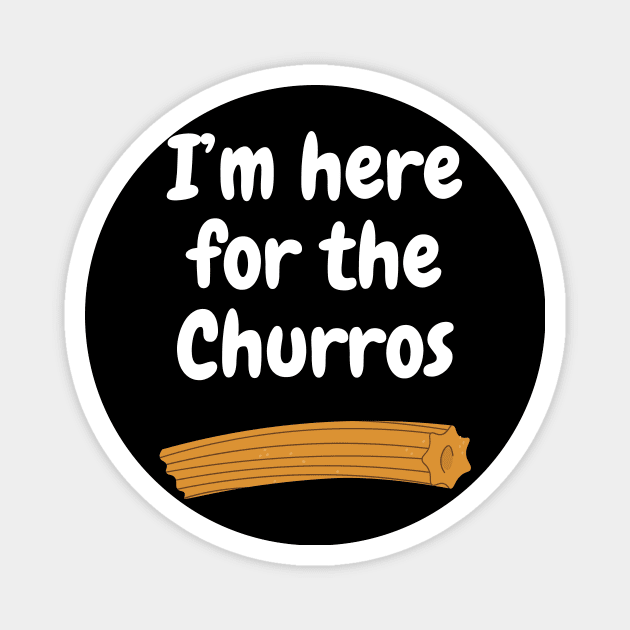 I'm here for the Churros Magnet by We Like Theme Parks